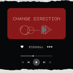 Album Change direction from Ethereal