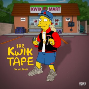 Young Short的專輯The Kwik Tape (Explicit)