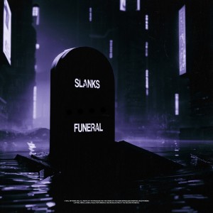 Album Funeral (Explicit) from Slanks