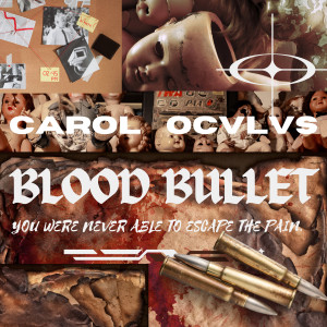 Carol的專輯BLOOD BULLET