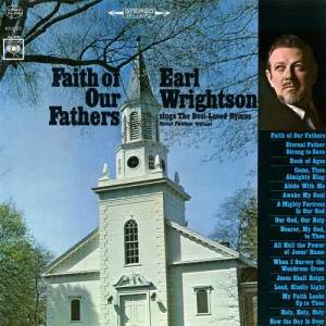 收聽Earl Wrightson的A Mighty Fortress Is Our God歌詞歌曲