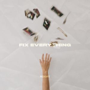 Fix Everything