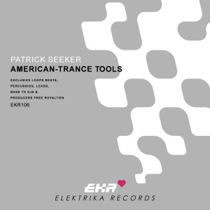 ดาวน์โหลดและฟังเพลง American-Trance Beats (Tool 1) พร้อมเนื้อเพลงจาก Patrick Seeker
