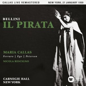 收聽Maria Callas的Il Pirata, Act 2: "Che rechi?" (Ernesto, Imogene) [Live] (Live)歌詞歌曲