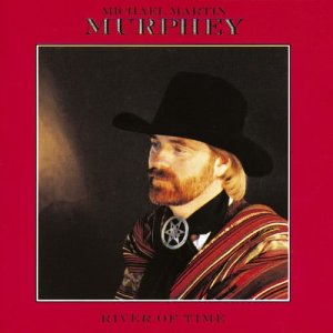 ดาวน์โหลดและฟังเพลง River of Time (LP版) พร้อมเนื้อเพลงจาก Michael Martin Murphey