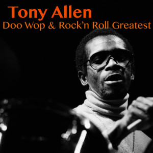 收聽Tony Allen的I.M歌詞歌曲