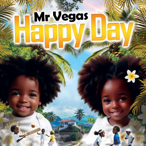 Album Happy Day from Mr Vegas