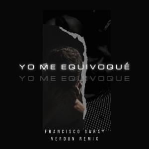 Verdun Remix的专辑Yo Me Equivoqué (Dub Mix)