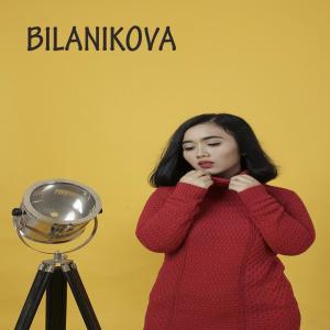 收聽Bilanikova的Melepasmu歌詞歌曲