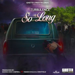 ดาวน์โหลดและฟังเพลง So Long พร้อมเนื้อเพลงจาก Turbulence