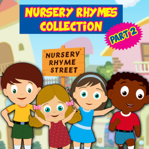 Nursery Rhyme Street的專輯Nursery Rhymes Collection Pt. 2