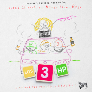 Listen to Los 3 HP song with lyrics from luigi 21 plus
