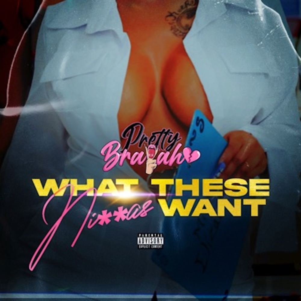 What These Niggas Want (Explicit)