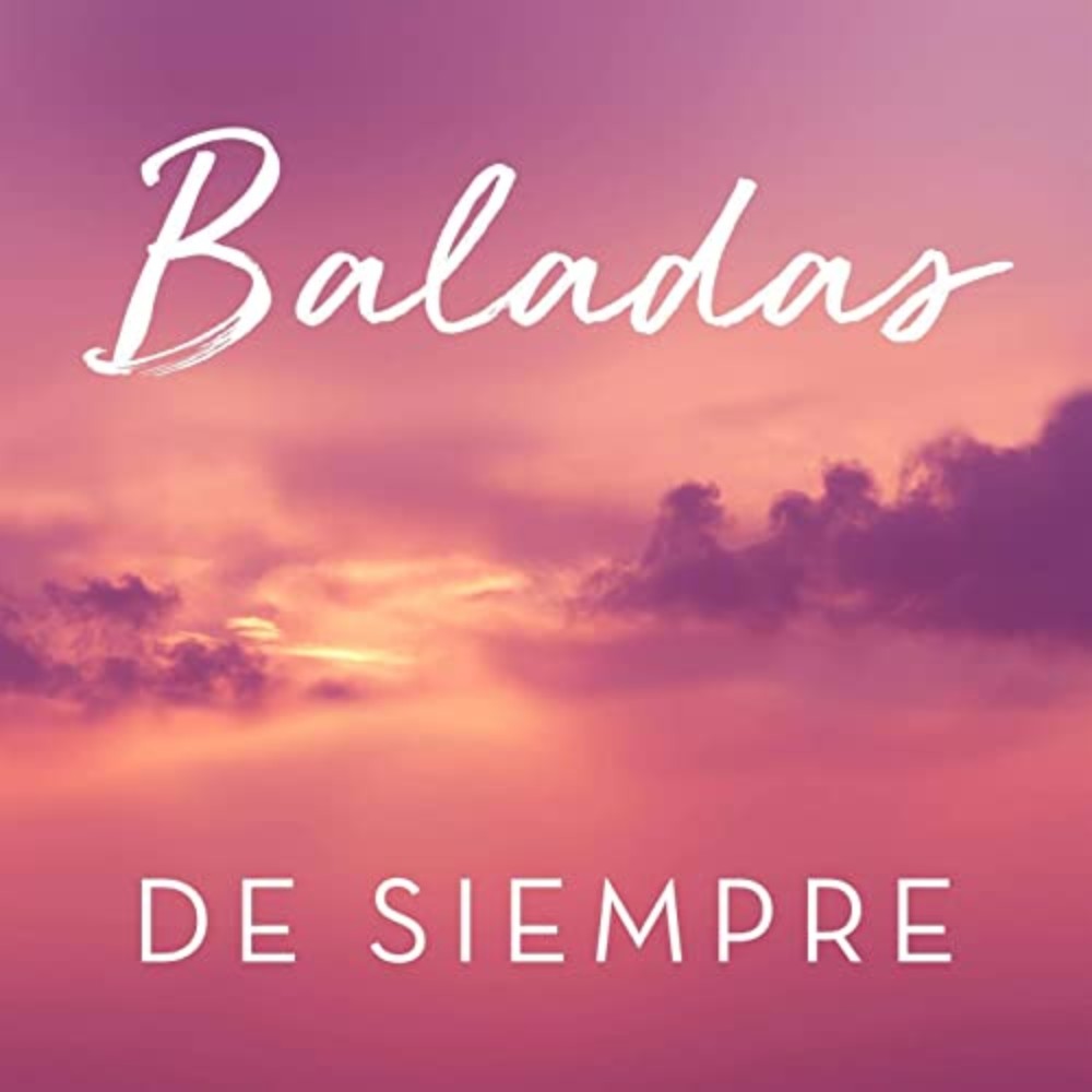 Baladas De Siempre