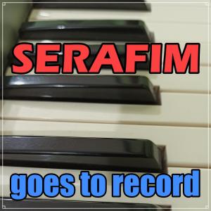 Album Goes To Record oleh Serafim
