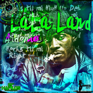 收聽Aidonia的Lala Land歌詞歌曲