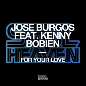 For Your Love (feat. Kenny Bobien)