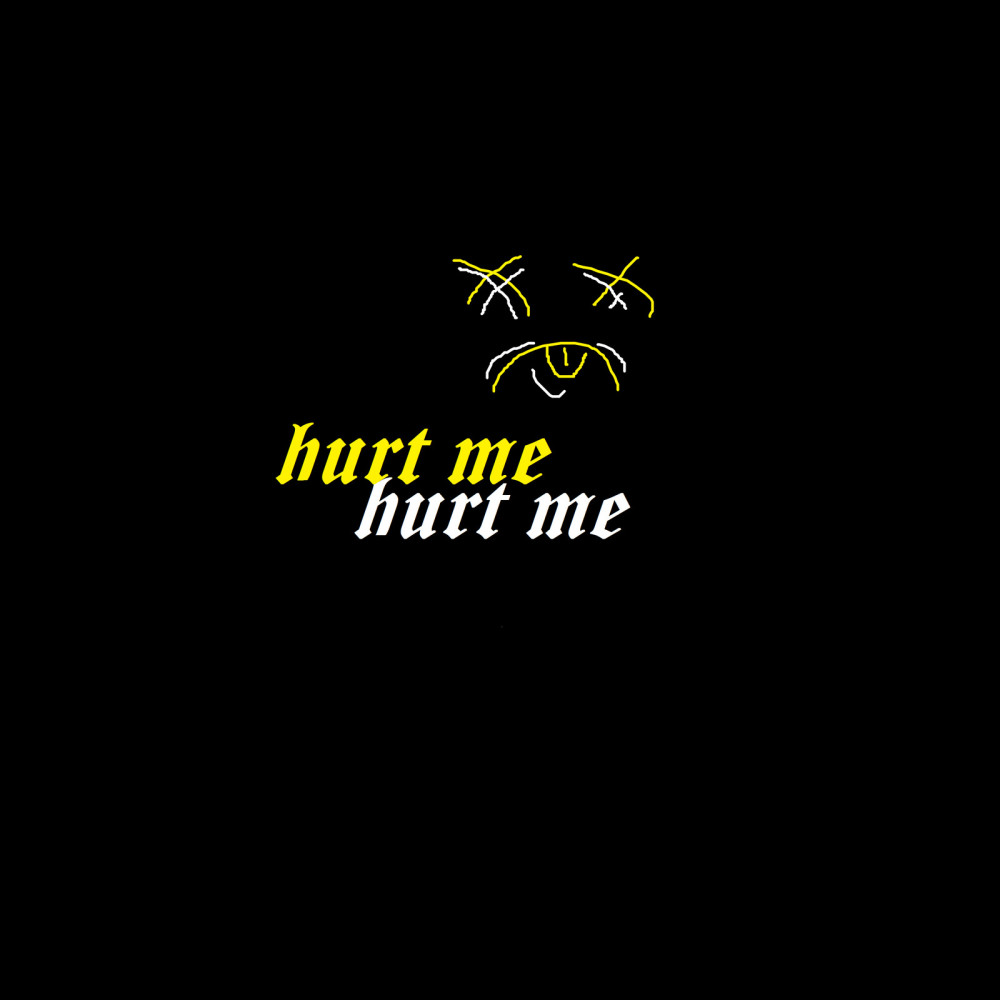 Hurt Me (Explicit)