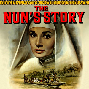 Franz Waxman的專輯The Nun's Story (Original Motion Picture Soundtrack)