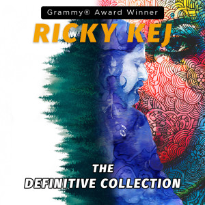 Ricky Kej - the Definitive Collection dari Ricky Kej