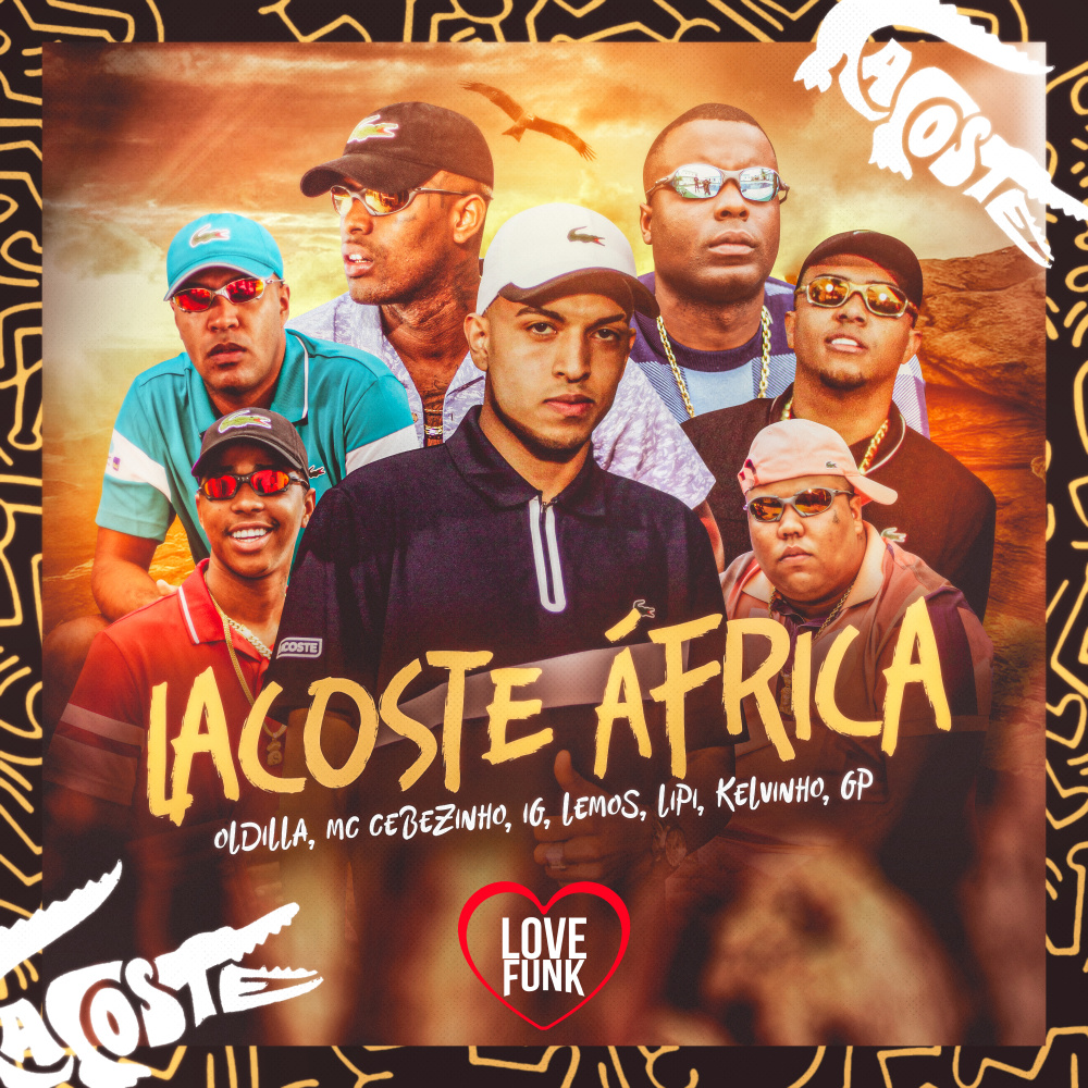 Lacoste Africa (Explicit)