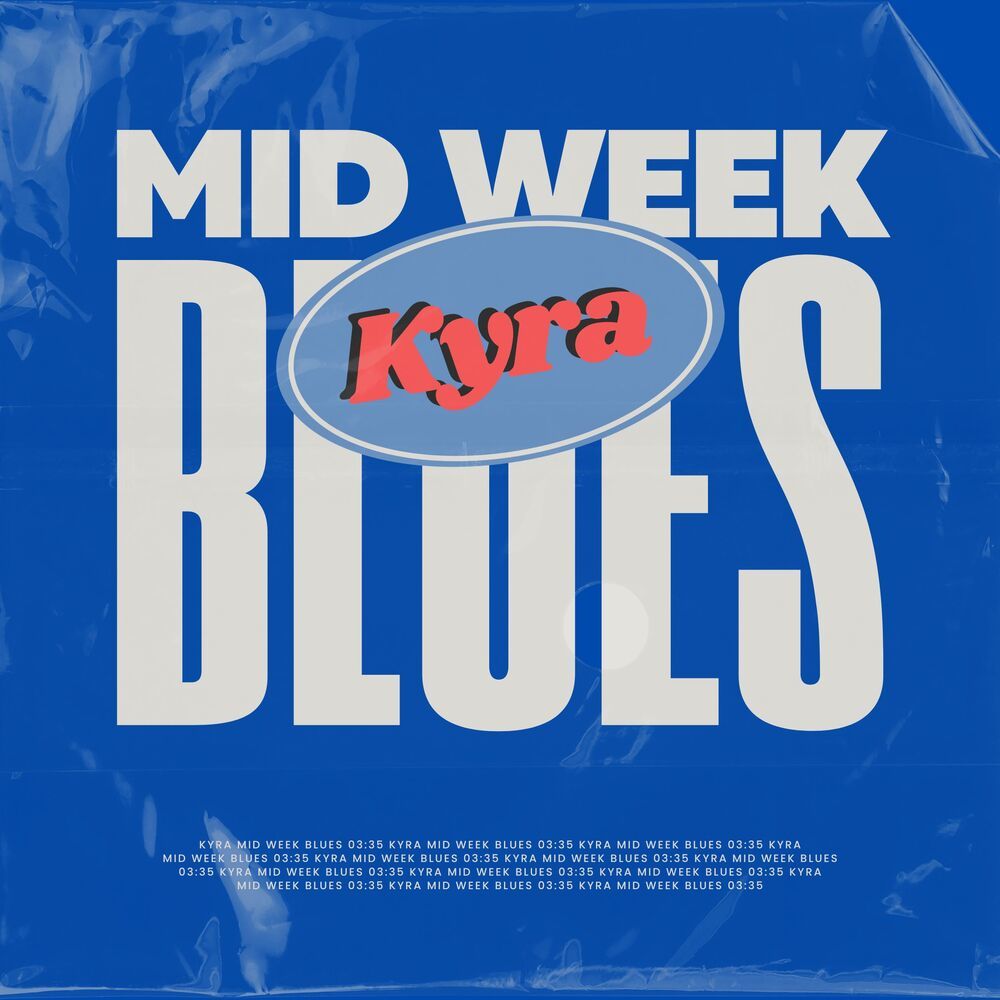 Mid Week Blues