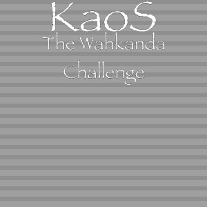 ดาวน์โหลดและฟังเพลง The Wahkanda Challenge (Explicit) พร้อมเนื้อเพลงจาก Kaos
