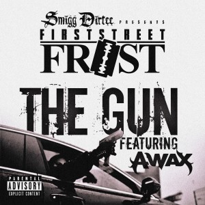 FirstStreet Frost的專輯The Gun (feat. A-Wax) - Single