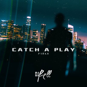 Album Catch A Play (Explicit) from DJ Rell