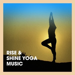 Album Rise & Shine Yoga Music from Various