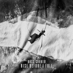 Listen to Rise Before I Fall song with lyrics from Bass Shaker
