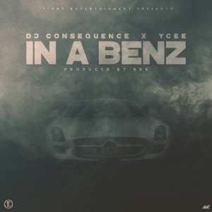 Album In a Benz (feat. Ycee) (Explicit) from DJ Consequence