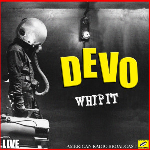ดาวน์โหลดและฟังเพลง Girl U Want (Live) พร้อมเนื้อเพลงจาก Devo