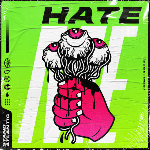Hate Me (Sometimes) dari Stand Atlantic