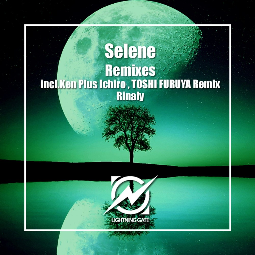 Selene (TOSHI FURUYA Remix)