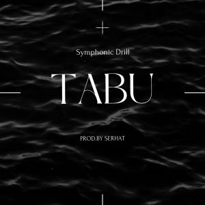 Serhat的專輯TABU(Symphonic Drill)