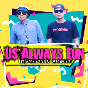 Dengarkan Puasa Ramadhan X Corona lagu dari US Always Fun dengan lirik