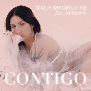 ดาวน์โหลดและฟังเพลง Contigo พร้อมเนื้อเพลงจาก Mala Rodriguez