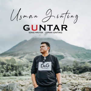 Dengarkan lagu Guntar nyanyian Usman Ginting dengan lirik