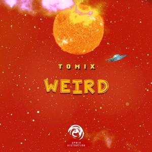 Album Weird oleh Tomix