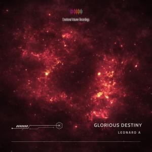 Listen to Glorious Destiny (Radio Edit) song with lyrics from Leonard A