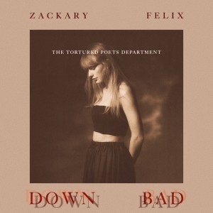 อัลบัม Down Bad(Explicit) ศิลปิน Zackary