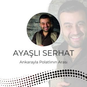 Listen to Ankarayla Polatlının Arası (Akustik) song with lyrics from Ayaşlı Serhat