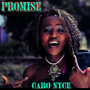 收聽Caro Nyce的Promise歌詞歌曲
