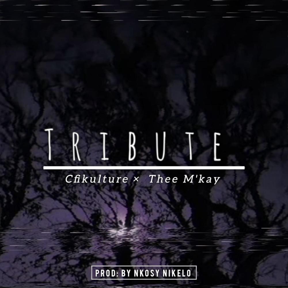 Tribute (feat. Thee M'kay)