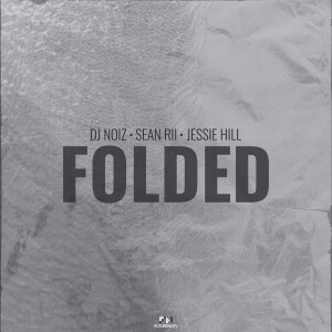 收聽DJ Noiz的Folded歌詞歌曲