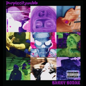 ดาวน์โหลดและฟังเพลง Barry Bodak (Explicit) พร้อมเนื้อเพลงจาก Purplecitymobb