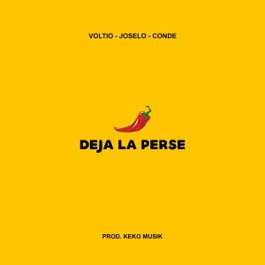 Album Deja la Perse from Voltio
