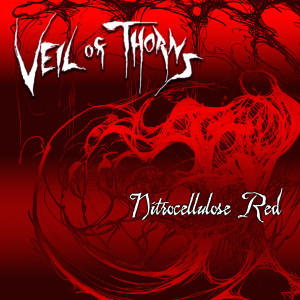 ดาวน์โหลดและฟังเพลง Nitrocellulose Red (Non Morire, Non Morire Mix) พร้อมเนื้อเพลงจาก Veil Of Thorns