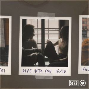 Dengarkan lagu Dive Into You nyanyian Loving Caliber dengan lirik